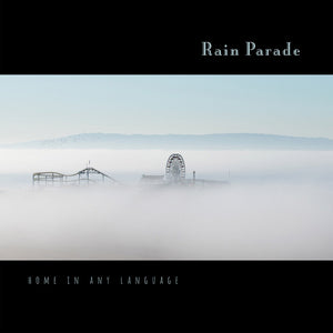 the album cover for Rain Parade - Home In Any Language