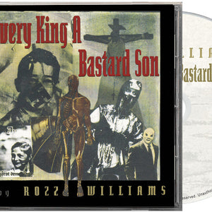 the album cover for Rozz Williams - Every King A Bastard Son
