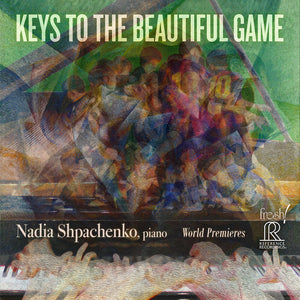 the album cover for Nadia Shpachenko - Keys To The Beautiful Game