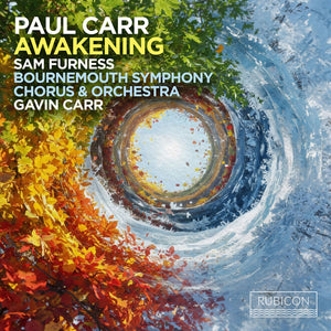 the album cover for Bournemouth Symphony Orchestra - Paul Carr: Awakening