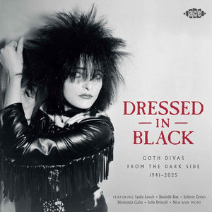 Various - Dressed In Black: Goth Divas From The Dark Side 1941-2025 (Vinyl)
