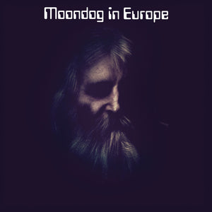 the album cover for Moondog - Moondog In Europe