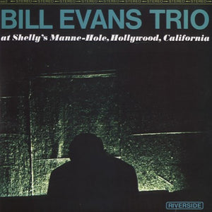 the album cover for Bill Evans  Trio - At Shelly's Manne-Hole [180 Gram]