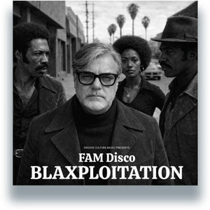 the album cover for Fam Disco - Blaxploitation (2lp)