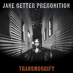 the album cover for Jane Getter  Premonition - Transmogrify