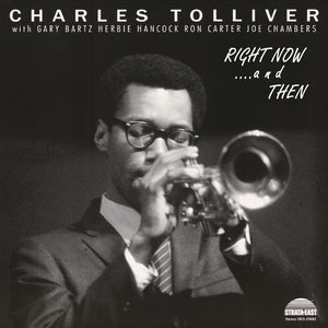 the album cover for Charles Tolliver  All Stars - Right Now & Then