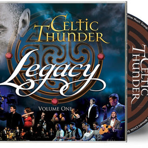 the album cover for Celtic Thunder - Legacy Vol. 1 (10th Anniversary) (Aniv) [Reissue]