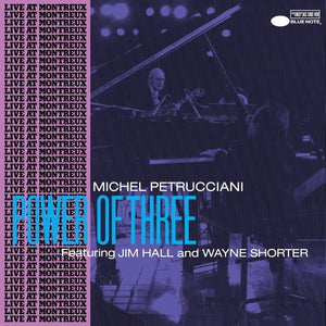 the album cover for Michel Petrucciani - Power of Three (blue Note Tone Poet Edition) (180g)