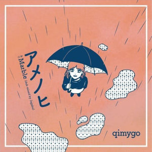 the album cover for Qimygo - Amenohi/marble (dub Mixed by Jagabe)