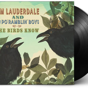 the album cover for Jim Lauderdale  & The Po' Ramblin' Boys - Birds Know