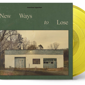 the album cover for American Aquarium - New Ways To Lose [Indie Exclusive Translucent Yellow]