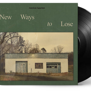 the album cover for American Aquarium - New Ways To Lose [Black]