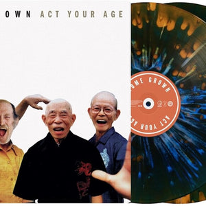 the album cover for Home Grown - Act Your Age [Reissue]