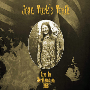 the album cover for Jean Turk's Truth - Live In Northampton 1976