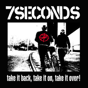 the album cover for 7 Seconds - Take It Back Take It On Take It Over [Colored Vinyl] (Wht)