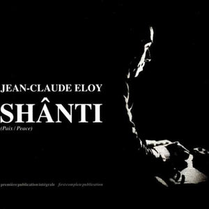 the album cover for Jean-claude Eloy - Shanti (2cd)