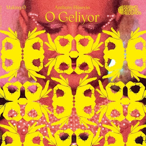 the album cover for Anthony Huseyin - O Geliyor (making O)