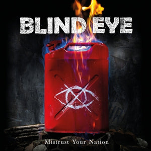 the album cover for Blind Eye - Mistrust Your Nation