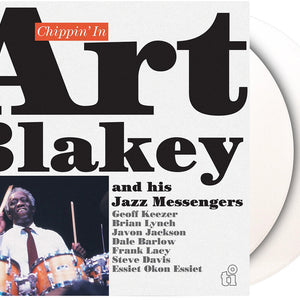 the album cover for Art & the Jazz Messengers, Feat Javon Jackson & Dale Barlow Blakey - Chippin in (2lp/white Vinyl/180g/50th Anniversary)