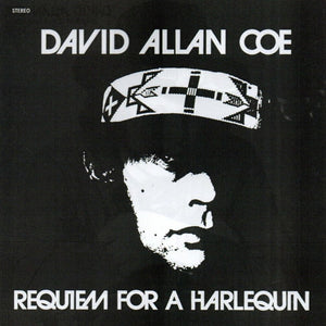 the album cover for David Allan Coe - Requiem for a Harlequin