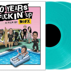 the album cover for NOFX / Fat Mike - 40 Years of Fuckin' Up: Soundtrack + Score  [Turquoise]