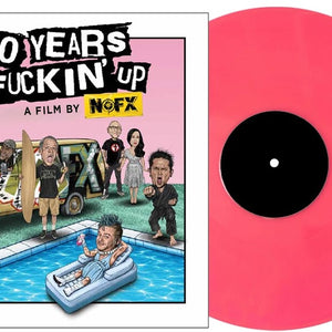 the album cover for NOFX - 40 Years of Fuckin' Up: Soundtrack [Pink]