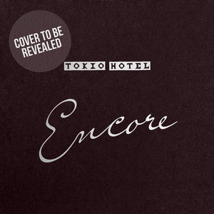 the album cover for Tokio Hotel - Encore