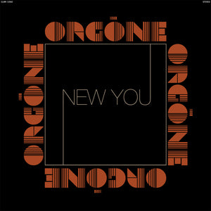 the album cover for Orgone - New You