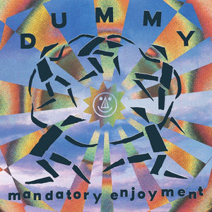 the album cover for Dummy - Mandatory Enjoyment (Blue) [Colored Vinyl] [Reissue]