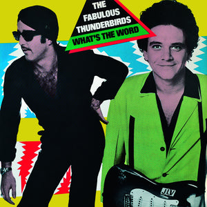 the album cover for Fabulous Thunderbirds - What's the Word? (blue Vinyl)
