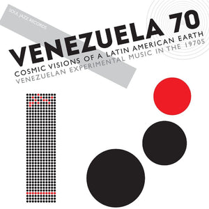 the album cover for Soul Jazz Records Presents - Venezuela 70: Cosmic Visions of Latin American Earth - Experimental in the 1970s