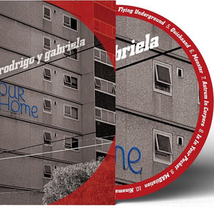 the album cover for Rodrigo Y Gabriela - OurHome