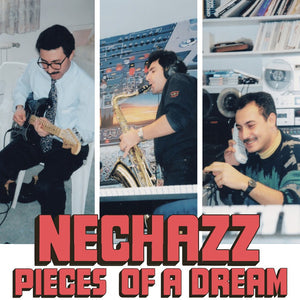 the album cover for Nechazz - Habibi Funk 036: Pieces Of A Dream