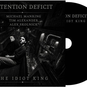 the album cover for Attention Deficit - The Idiot King