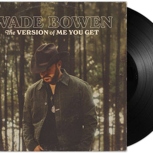 the album cover for Wade Bowen - The Version of Me You Get