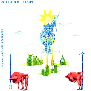 the album cover for Guiding Light - Fear On My Own Time