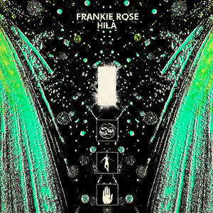 the album cover for Frankie Rose - Hila [Ultra Clear & Green Color In Color]