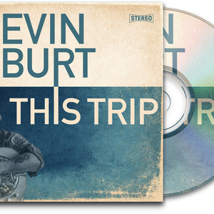 the album cover for Kevin Burt - This Trip