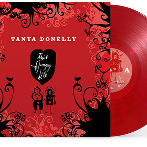 the album cover for Tanya Donelly - This Hungry Life [Colored Vinyl] (Gate) [Limited Edition]