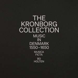 the album cover for Musica Ficta - Kronborg Collection - Music In Denmark 1550-1650