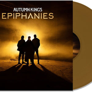 the album cover for Autumn Kings - Epiphanies [Gold]
