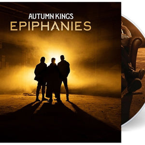 the album cover for Autumn Kings - Epiphanies