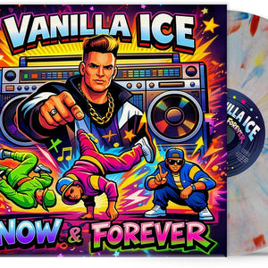 the album cover for Vanilla Ice - Now & Forever