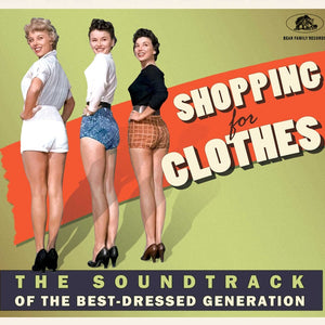 the album cover for Shopping For Clothes: Soundtrack Best / Various - Shopping For Clothes: Soundtrack Best / Various