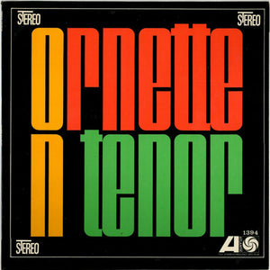 the album cover for Ornette Coleman - Ornette on Tenor (180g)