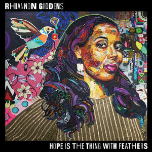 the album cover for Rhiannon Giddens - Hope is the Thing with Feathers