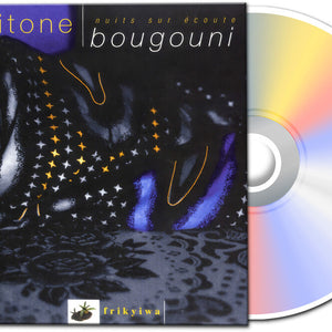 the album cover for Lipitone - Nuits Sur Ecoute Bougouni [Digipak]