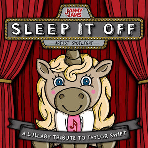the album cover for Jammy Jams - Sleep It Off: A Lullaby Tribute To Taylor Swift