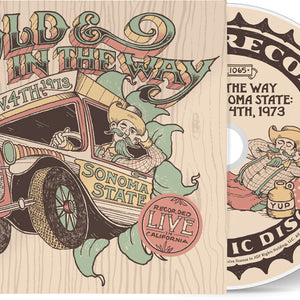 the album cover for Old & In The Way - Live At Sonoma State - 11/4/73