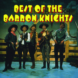 the album cover for Barron Knights - The Best Of The Barron Knights